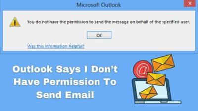 outlook-says-i-don’t--have-permission-to-send-email