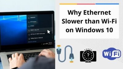 why-ethernet-slower-than-wi-fi-on-windows-10
