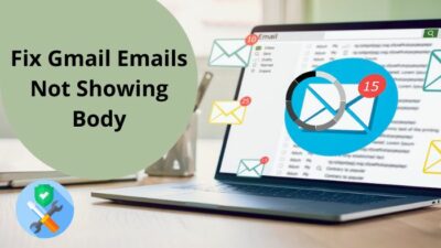 fix-gmail-emails-not-showing-body