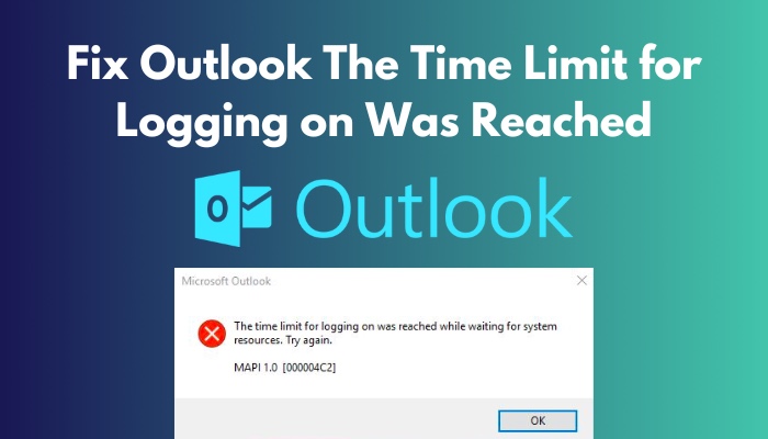 fix-outlook-the-time-limit-for-logging-on-was-reached