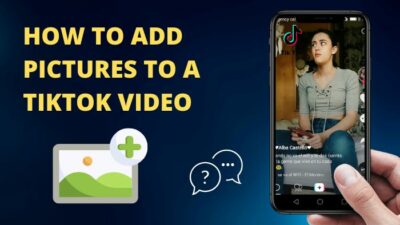 how-to-add-pictures-to-a-tiktok-video