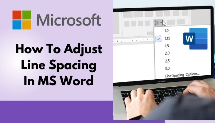 How To Adjust Line Spacing In Ms Word Easiest Methods 22