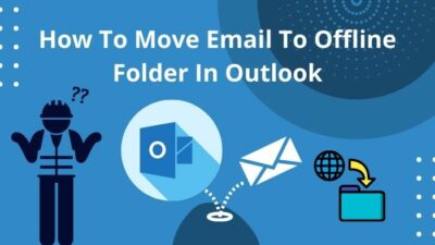 how-to-move-email-to-offline-folder-in-outlook