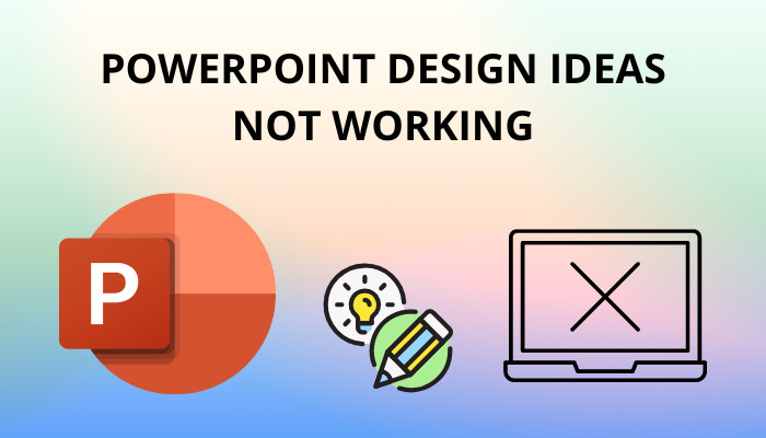 Powerpoint Design Ideas Not Working 