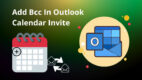 Add Bcc in Outlook Calendar Invite Ensure Data Safety 2023 Add Bcc in Outlook Calendar Invite Ensure Data Safety 2023