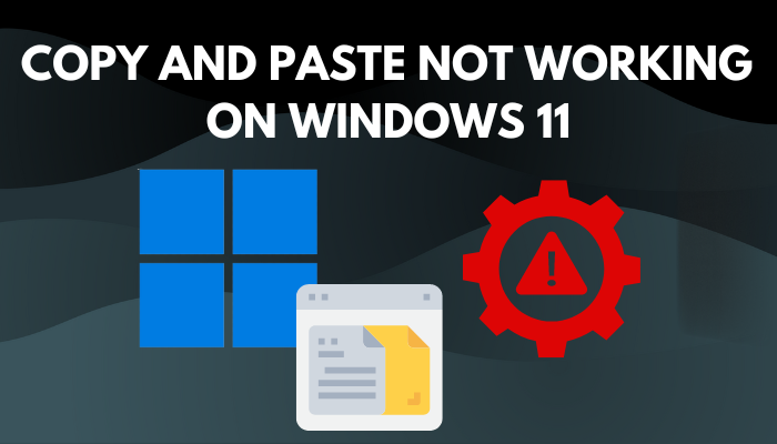 copy-and-paste-not-working-on-windows-11