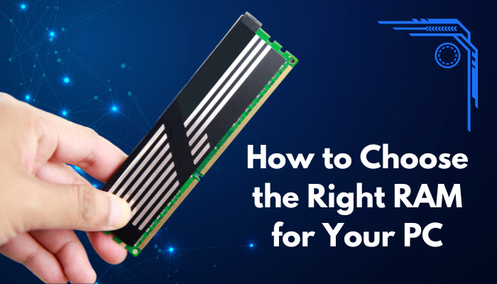 how-to-choose-the-right-ram-for-your-pc