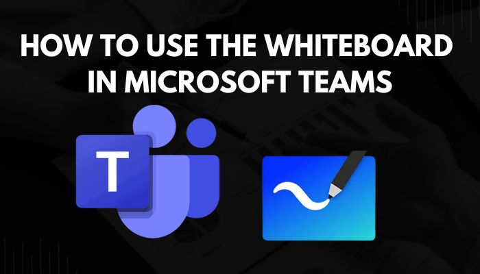 how-to-use-the-whiteboard-in-microsoft-teams