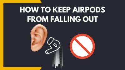 keep-airpods-from-falling-out