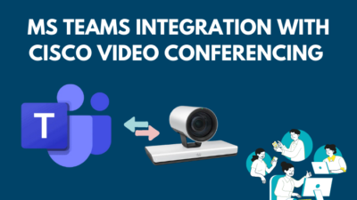 microsoft-teams-integration-with-cisco-video-conferencing