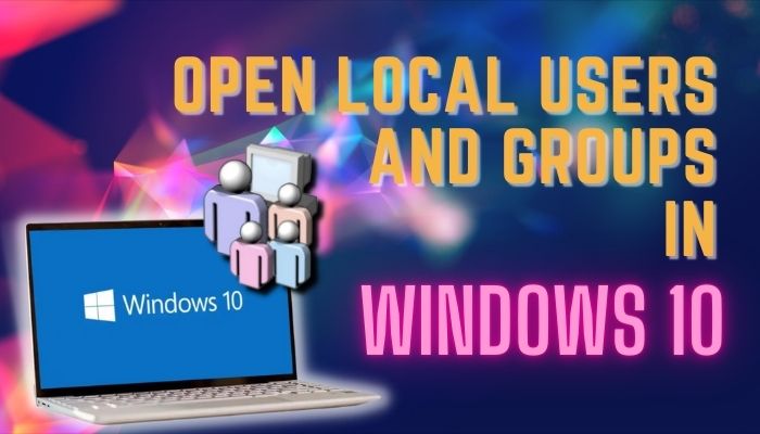 open-local-users-and-groups-in-windows-10
