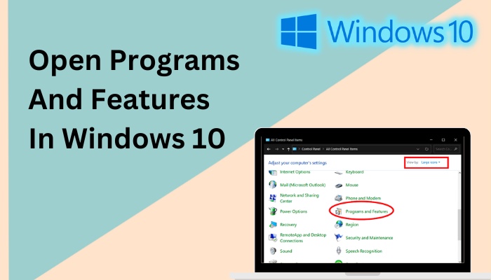 Open Programs And Features In Windows 10 The Fastest Way 