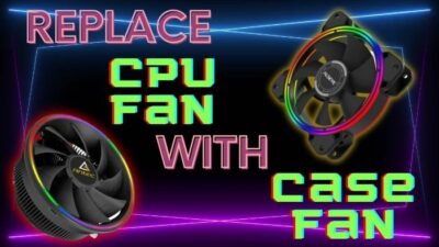 replace-cpu-fan-with-case-fan