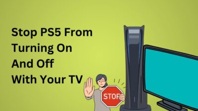 stop-ps5-from-turning-on-and-off-with-your-tv