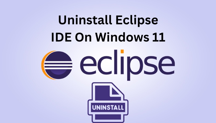 uninstall-eclipse-ide-on-windows-11