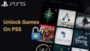 How To Unlock Games On PS5 [3 Definite Ways To Remove Lock]
