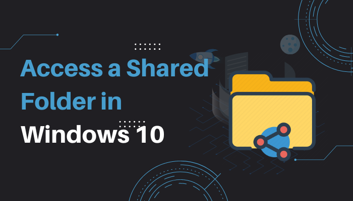 access-shared-folder-in-windows-10