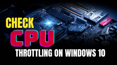 check-cpu-throttling-on-windows-10