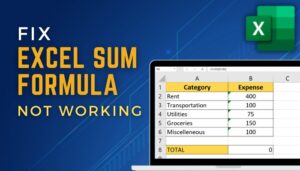 Fix Excel SUM Formula Not Working [2024 Troubleshoot Guide]