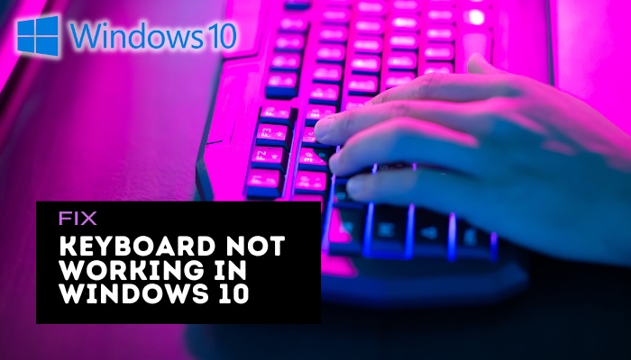 fix-keyboard-not-working-in-windows-10