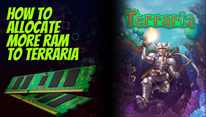 how-to-allocate-more-ram-to-terraria