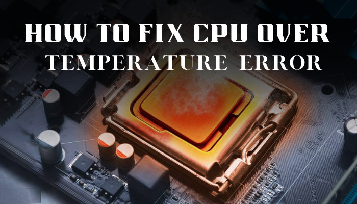 Motherboard] Troubleshooting-An error “CPU Over Temperature Error