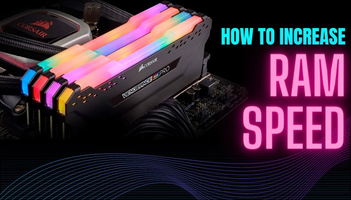 how-to-increase-ram-speed