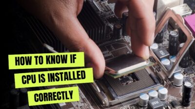 how-to-know-if-cpu-is-installed-correctly