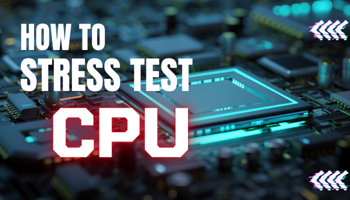 How To Stress Test CPU In 2023 Find Absolute Endurance 