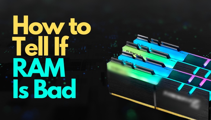 how-to-tell-if-ram-is-bad