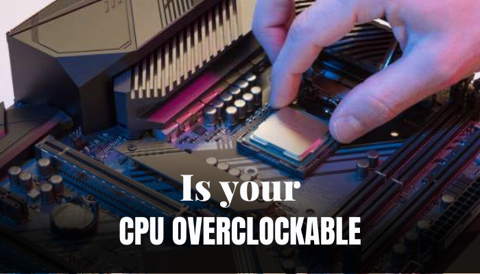 is-your-cpu-overclockable