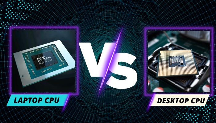 Tahiti karbonade Slink Laptop CPU Vs Desktop CPU [How They Are Different 2023]