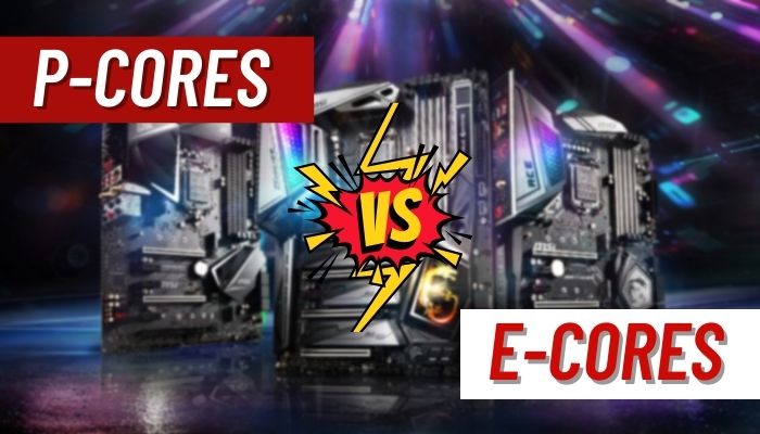 p-cores-vs-e-cores