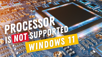 processor-is-not-supported-windows-11