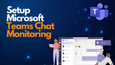 setup-microsoft-teams-chat-monitoring