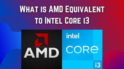 what-is-amd-equivalent-to-intel-core-i3
