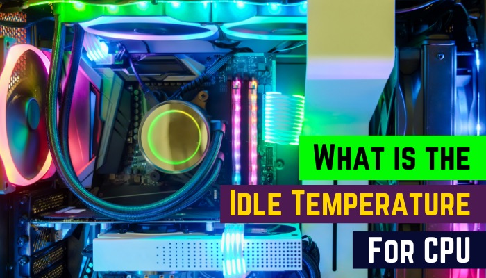 what-is-the-idle-temperature-for-cpu