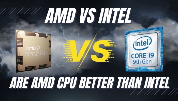 are-amd-cpu-better-than-intel