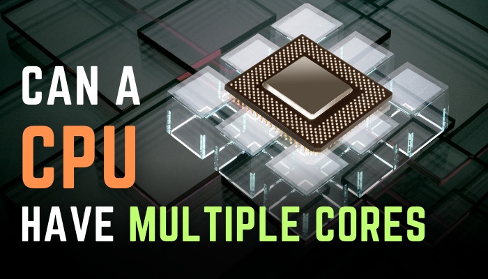 can-a-cpu-have-multiple-cores