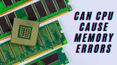 can-cpu-cause-memory-errors