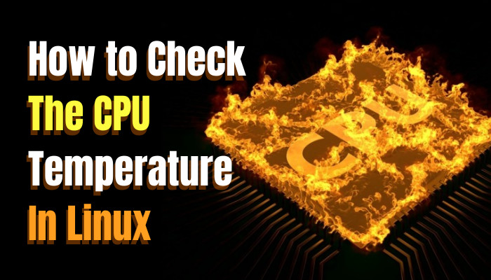 how-to-check-the-cpu-temperature-in-linux