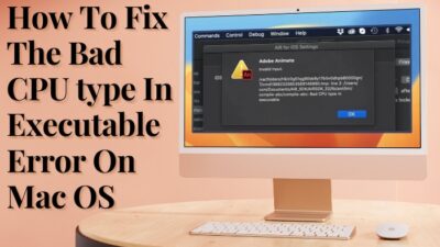 how-to-fix-the-bad-cpu-type-in-executable-error-on-mac-os