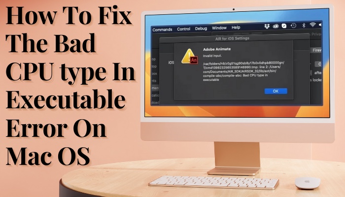 how-to-fix-the-bad-cpu-type-in-executable-error-on-mac-os