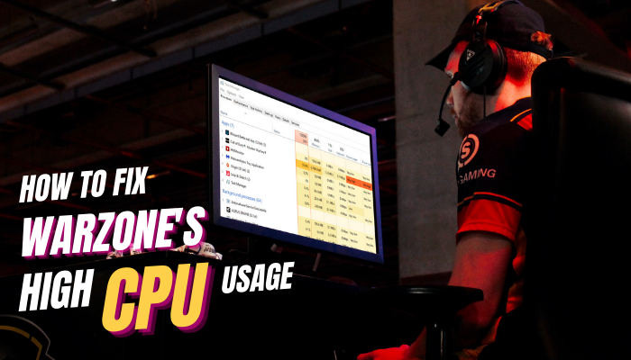 how-to-fix-warzones-high-cpu-usage