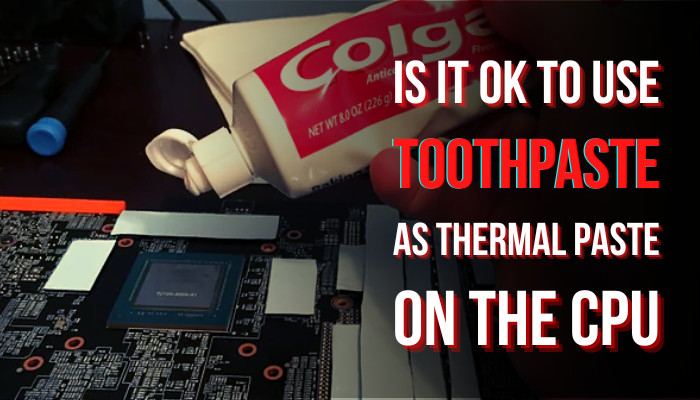 is-it-ok-to-use-toothpaste-as-thermal-paste-on-the-cpu-d