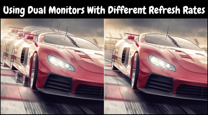 Dual-Monitors-With-Different-Refresh-Rates
