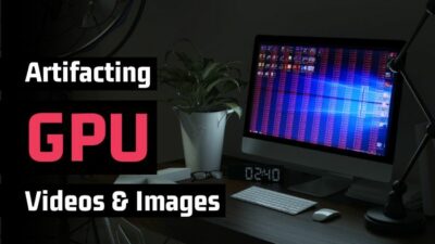 artifacting-gpu-videos-&-images