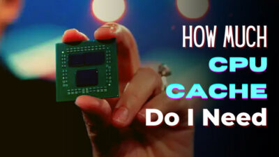 how-much-cpu-cache-do-i-need-d