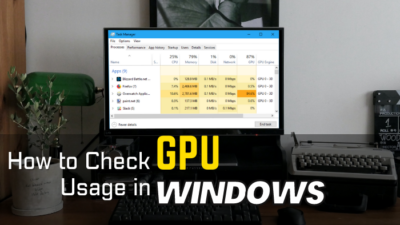 how-to-check-gpu-usage-in-windows