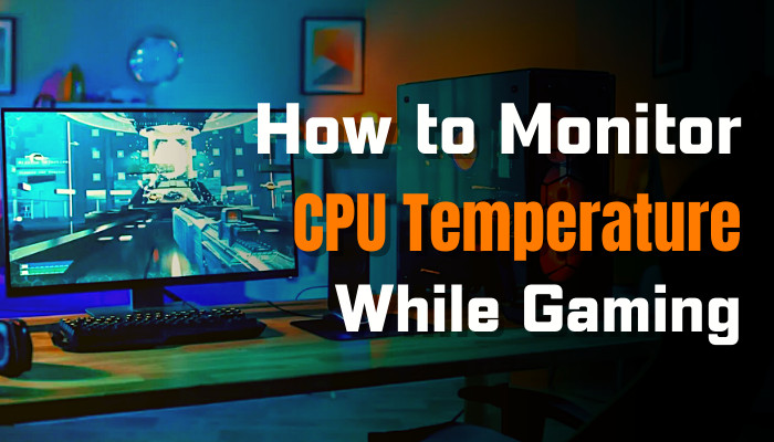 cpu gpu temp monitor while gaming